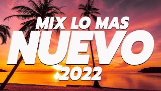 MIX REGGAETON 2022 - LO MAS NUEVO 2021-  LO MAS SONADO