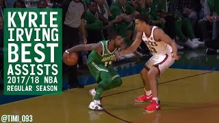 Kyrie Irving Best Assists 2017/18 NBA Regular Season
