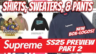 🔥 Best Sweaters, Shirts \u0026 Pants! SS25 Supreme Preview p/2 🔥