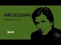 BAJO . Hallelujah.  Leonard Cohen