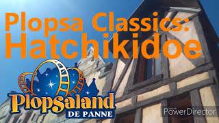 Plopsa Classics: Plopsaland Hatchikidoe