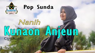 KUNAON ANJEUN NANIH Pop Sunda Cover