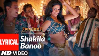 Shakila Banoo Full Lyrical Video Song | Shreya Ghoshal | Priyanka Chopra, Ram Charan