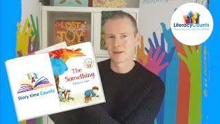 Literacy Counts - The Something (Story time Counts)