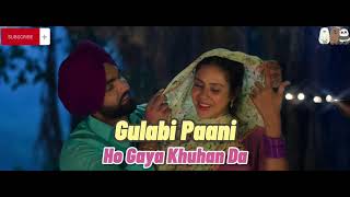 Gulabi Paani lyrical 60fps| Punjabi Song