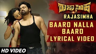 Baaro Nalla Baaro Lyrical Video Song | Raja Simha Kannada Songs | Anirudh,Sanjana,Bharathi,Nikhith