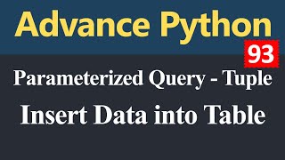 How to Insert Data into Table Parameterized Query Tuple in Python (Hindi)