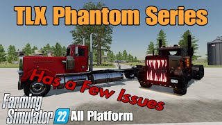 TLX Phantom Series / FS22 Mod for all platforms