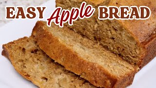 Super Easy Apple Bread