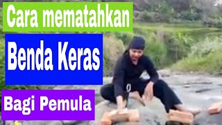 Tutorial Cara Mematahkan Benda Keras Bagi Pemula