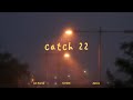 Jet Pump, Ajixxx, Lil $ilit - Catch 22