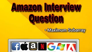 53. Maximum Subarray || leetCode || Amazon interview question || google interview question