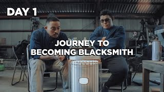 DAY 1: JOURNEY TO BECOMING BLACKSMITH