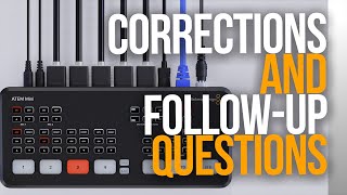 ATEM MINI PREVIEW & MULTIVIEW - Corrections And Follow Up Questions