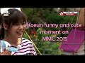 Koeun Funny and Cute moment on MMC 2015