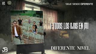 Todos Los Ojos En Mi Diferente Nivel Sigue Siendo Diferente Acordes