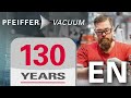 130 years of Pfeiffer Vacuum