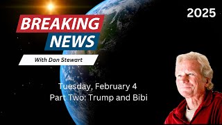 Breaking News, February 4, 2025 Part 2