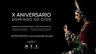 X Aniversario Domingo de Dios || 9 de Noviembre de 2024 - Acto Completo