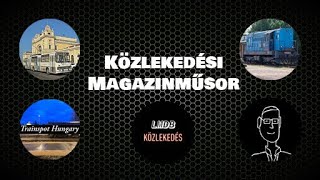 📌Közlekedési magazinműsor📌   [JANUÁR]  (TramTrain, ÚJ hidrogénbusz, Miskolc közlekedése...)