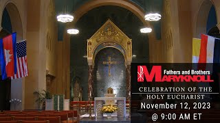 11.12.23, Celebration Of The Holy Eucharist | Maryknoll Fathers and Brothers