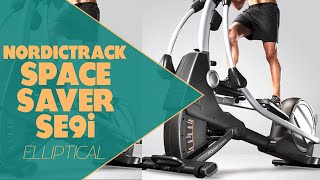 NordicTrack Space Saver SE9i Elliptical Review: What You Need to Know (Insider Insights)