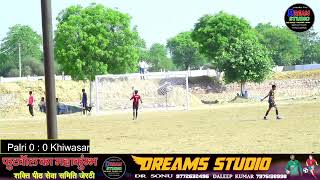 palri VS khiwasar # live football  #livematch #mo7976138998 #9772632496