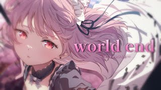 【オリジナル曲】 world end 【FULL MV】