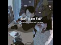 Baby I Love You // Covered By Osamu and Harutya