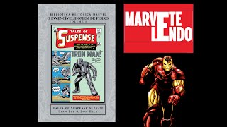 MarveteLendo - Biblioteca Histórica Marvel O Invencível Homem de Ferro Vol 1