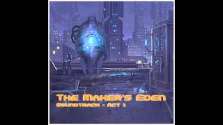 Abstraction - The Maker's Eden, Act 1 - Surveillance Drone