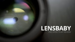 Lensbaby Pro エフェクト キットのレビュー