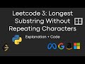 LeetCode 3: Longest Substring Without Repeating Characters | Sliding Window Explained