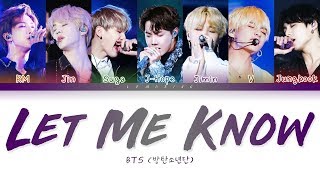BTS - Let Me Know (방탄소년단 - Let Me Know) [Color Coded Lyrics/Han/Rom/Eng/가사]