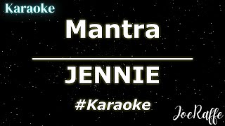 JENNIE - Mantra (Karaoke)