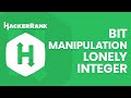 HackerRank Çözümleri - Bit Manipulation: Lonely Integer