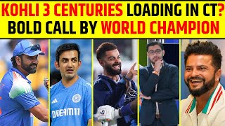 VIRAT KOHLI CT MEIN KARENGE 3 CENTURIES, BOLD PREDICTION BY SURESH RAINA