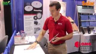 Solar Power International 2013 - OMG Roofing Products - PowerGrip