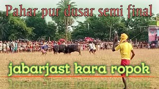 kara ropok, dusar semi final