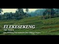 elekesekeng cipt. nano. s nunung nurmalasari feat adang cengos