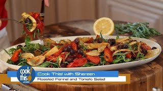 Cook This: Roasted Fennel and Tomato Salad