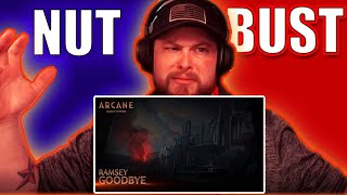 Ramsey - Goodbye | Arcane League of Legends *REACTION*╎Nut or Bust #31