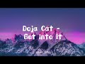 Doja Cat - Get into It (Lyrics Video)