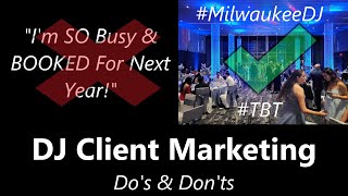 DJ Client Marketing On Social Media #MilwaukeeDJ #TBT