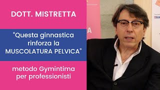 Dott. Mistretta: questa ginnastica rinforza la MUSCOLATURA PELVICA