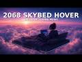 2068 SKYBED HOVER | Chillstep Coding Music for Weightless Focus & Dawn Sessions [45 MIN]