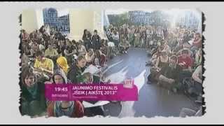 Jaunimo festivalis „Išeik į aikštę 2013\