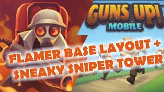 Flamer Base Layout + Sneaky Sniper Layout | GUNS UP! MOBILE