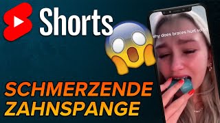 Zahnspange tut weh #shorts