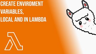 Create and use environment variables in AWS lambda and locally with node